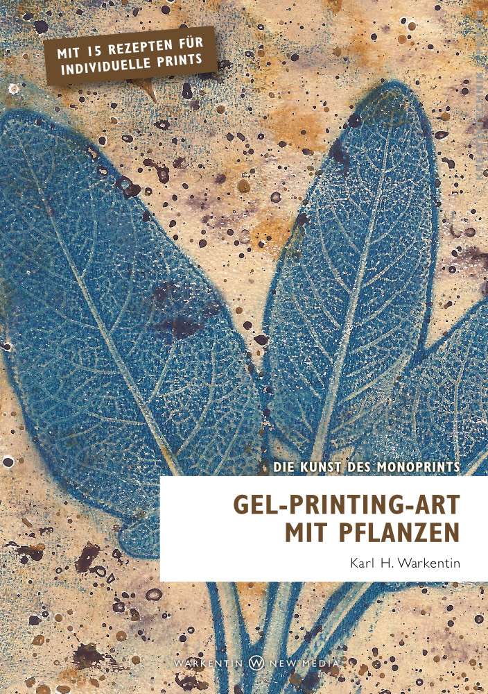 Gel-Printing-Art mit Pflanzen, www.warkentin-newmedia.de